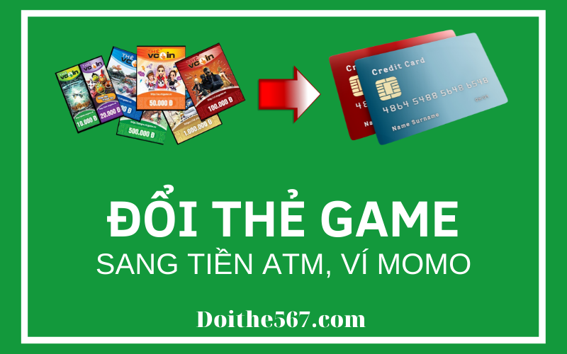 Doithe567.com - Website Đổi Thẻ Game Thành Tiền Mặt ATM, Ví Momo